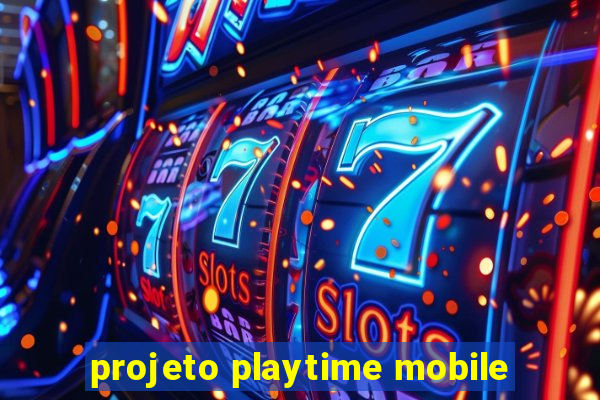 projeto playtime mobile